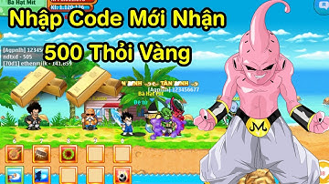 Ngọc Rồng Joy | Nhập Code Mới Nhận 500 Thỏi Vàng Cực Ngon