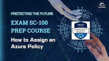 SC-100 Exam Preparation - How to assign an Azure Policy?
