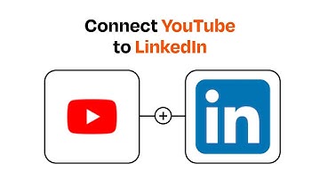 How to connect YouTube to LinkedIn- Easy Integration