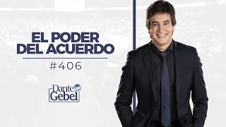 Dante Gebel #406 | El poder del acuerdo