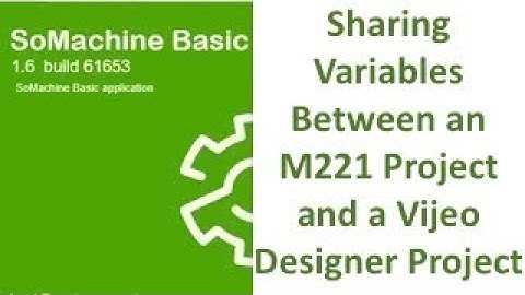 SoMachine Basic - Sharing Variables Between an M221 Project and a Vijeo Designer Project