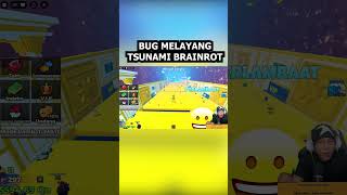 BUG MELAYANG TERBARU DI Escape Tsunami For Brainrots!
