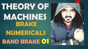 BAND BRAKE NUMERICAL 01 | BRAKE PROBLEMS | MSBTE | THEORY OF MACHINES | MECHANICAL ENGINEERING