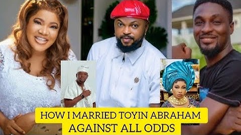 How & Why I married Toyin Abraham Against All Odds Kolawole Ajeyemi Speaks.