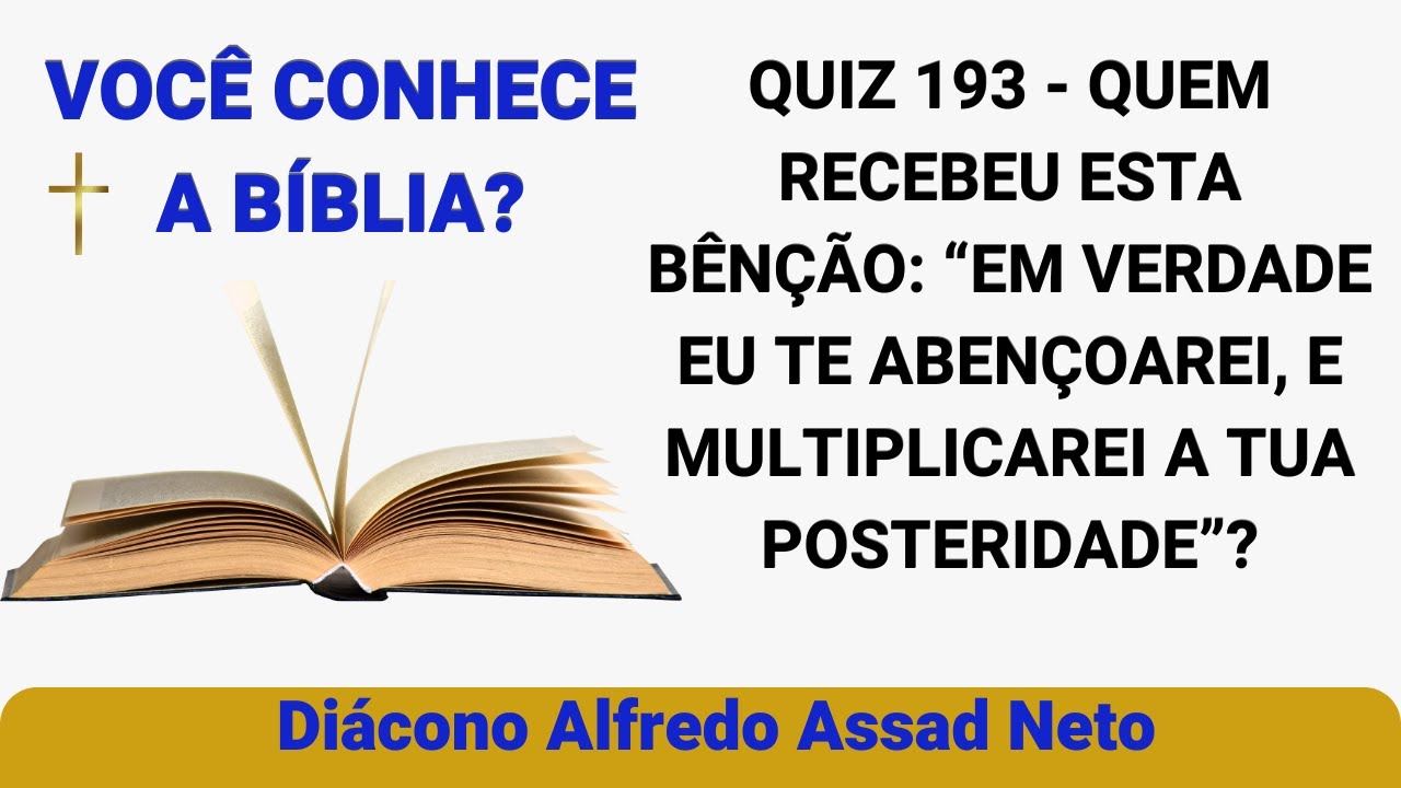 Quiz 193 voc conhece a b blia quem recebeu esta b n o em verdade