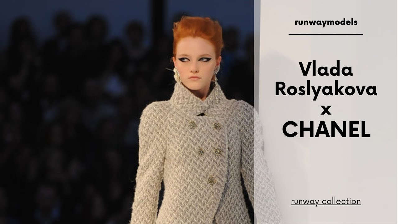 Vlada Roslyakova x CHANEL  Runway Collection 