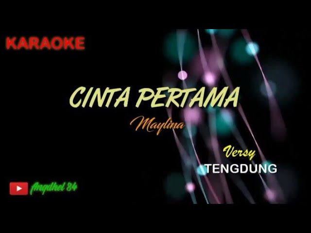 CINTA PERTAMA || Maylina || Karaoke Lirik class=