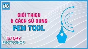 Bài 06 - Giới Thiệu Và Hướng Dẫn Sử Dụng Công Cụ Pen Tool Trong Photoshop | Hẻm Đồ Họa