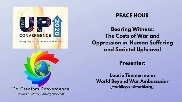 "Bearing Witness: The Costs of War and Oppression"...