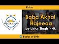 Baba akhai hajeeaa  by livtar singh   basics  beyond canada 2017 4k