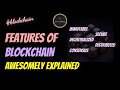 Blockchain Features | Advantages of blockchain | At A Glance! | Blockchain and DLT full playlist
