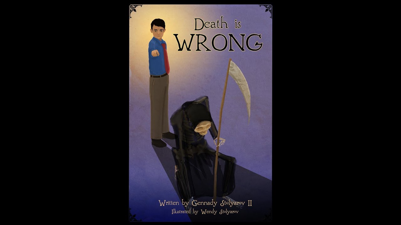 "Death is Wrong": Illustrated Children's Book on Life Extension - Announcement and Short Excerpt