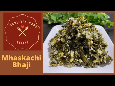 Moringa Leaves Sabzi | Mhaskachi Bhaji | Sarita’s Goan Recipes |