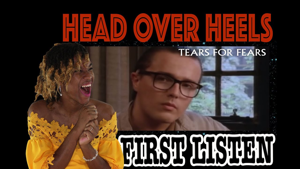 Head over Heels - Tears For Fears | College Students' FIRST TIME REACTION!  - YouTube