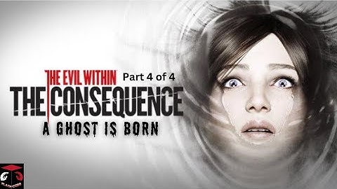 (PS4) The Evil Within (DLC) The Assignment / The Consequence: Chapter 4 / Ending [No Commentary]
