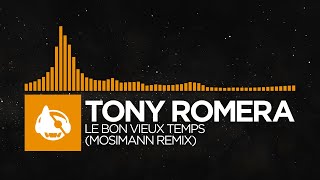 [Tech House] - Tony Romera - Le Bon Vieux Temps (Mosimann Remix) [Introspection (Remixes)]