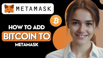 How to Add Bitcoin to Metamask Wallet