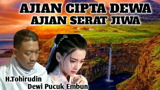 PENJELASAN Ajian Serat Jiwa dan CIPTA DEWA