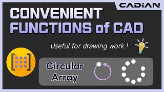 CAD(AutoCAD) Circular Array - Convenient functions of CADian