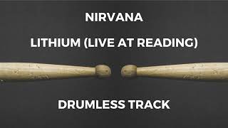 Download Lagu Nirvana - Lithium (Live at Reading) [drumless] MP3