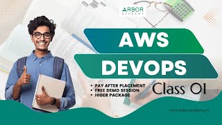 AWS July Batch | Class 01 | Arbor Academy | IT Training & Placement | Pay After Placement