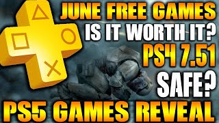 PS+ June 2020 FREE GAMES - PS5 Games Reveal?! PS4 7.51 Okay Now?