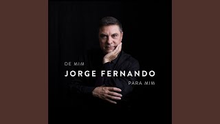 Video thumbnail of "Jorge Fernando - Estranhamente"