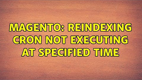 Magento: Reindexing cron not executing at specified time (3 Solutions!!)