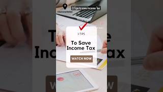 3 Tips to save Income Tax in India
