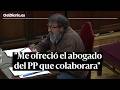 Koldo: "A mí también me ofreció el abogado del Partido Popular que colaborara"