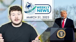 The BayNet Weekly News: Trump Indictment, Mechanicsville Shooter Arrested (3/31/2023)