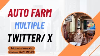 How to Auto Farm Multiple Twitter Account | Twitter Automation 2025