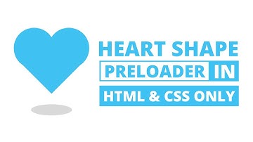 Heart Shape Preloader in HTML & CSS | CodingNepal
