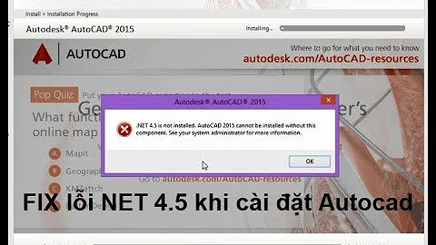 Hướng Dẫn Khắc Phục Lỗi Net 4.5 cài Autocad 2015.Fix Lỗi NET4 5. Mới nhất