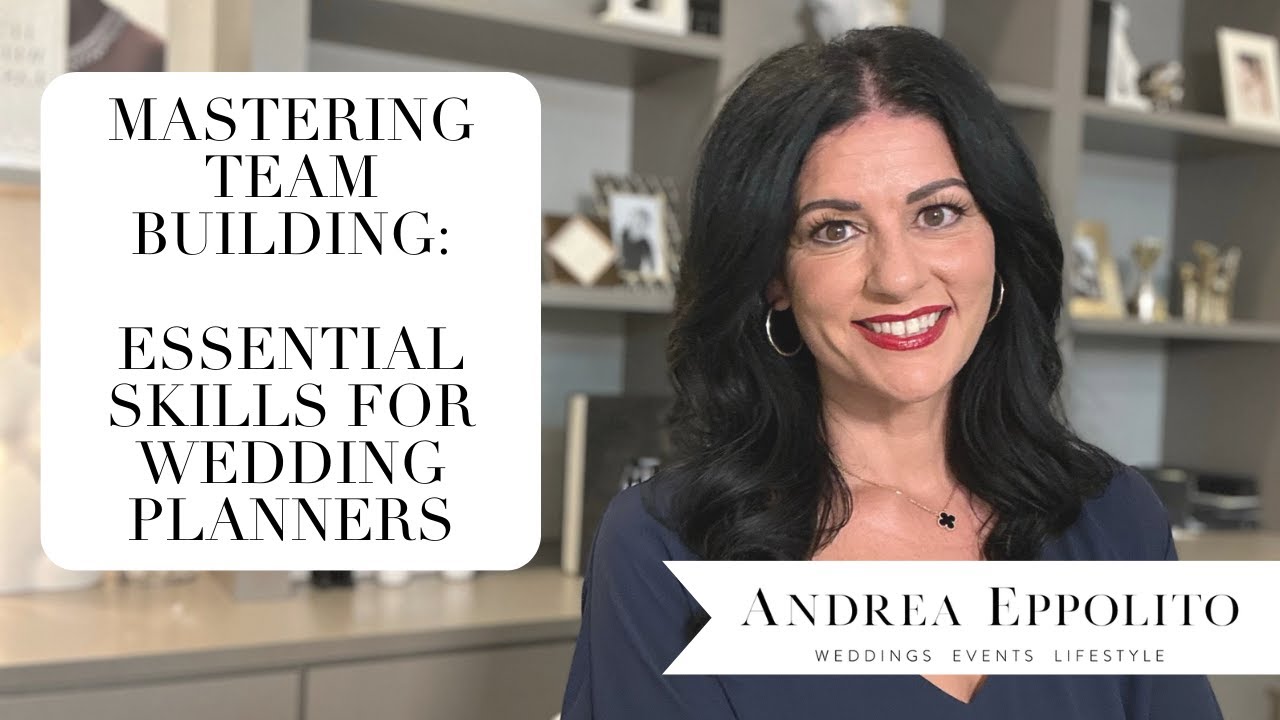 Mastering Team Building: Essential Skills for Wedding Planners - Las Vegas Wedding Planner