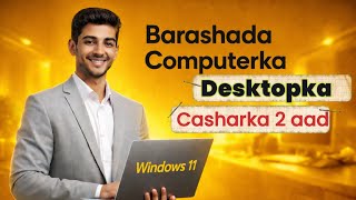 Casharka 2 aad  Barashada Coputerka. #computer #tutorial