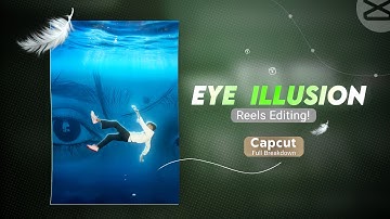 Viral Underwater Eye Illusion Reels Editing | Instagram Trending Reels Tutorial | Capcut Editing 
