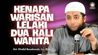 Warisan Anak Laki-Laki Lebih Besar, Apa Alasan Dalam Islam? || Ust. Khalid Basalamah #warisanislam