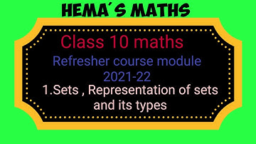 Class 10 maths refresh course module 2021-22 chapter 1 sets