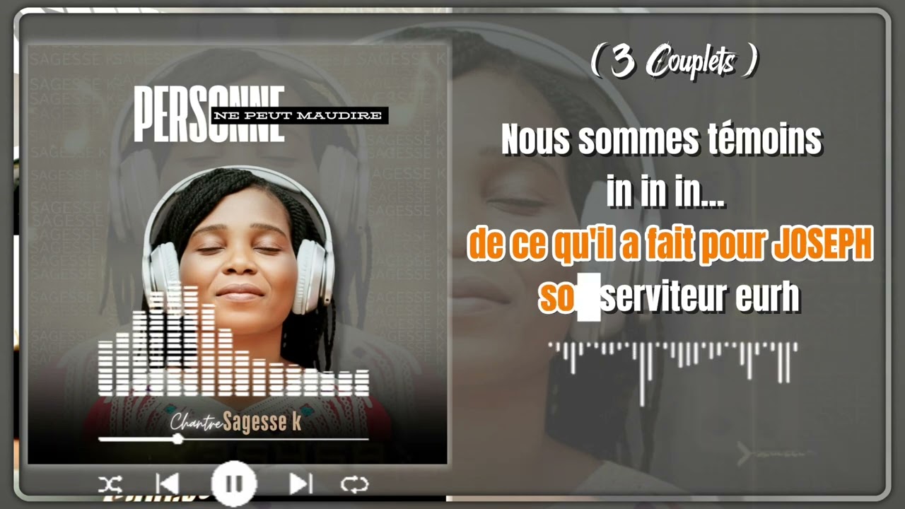 Sagesse k -PERSONNE NE PEUT MAUDIRE ( ALBUM TOUTE LA GLOIRE À JÉSUS CHRIST)