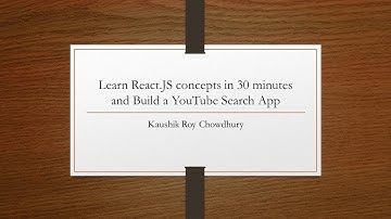 Dummies ReactJS and build a YouTube search app in 30 minutes