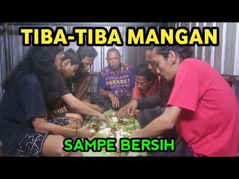 Tiba-tiba Liwetan Makan Seadanya Lauk Apa Adanya Sampai Tak Tersisa