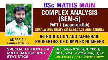 Introduction & Algebraic Properties of Complex Numbers | BSc Mathematics |Complex Analysis.