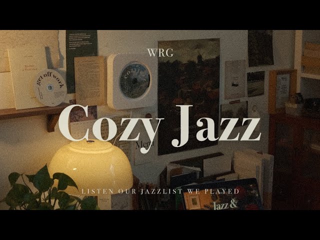 [Playlist] 아무 생각하기 싫을 때 가만히 듣기 좋은 잔잔한 재즈 | Cozy Jazz | Relaxing Background Music class=