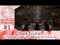 CCT 1 Dark Crystal La Fantasy Selon Jim Henson Et Frank Oz mp3