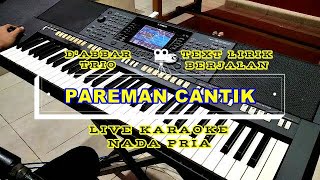 PAREMAN CANTIK || D'ABBAR TRIO || NADA PRIA || LIVE KARAOKE