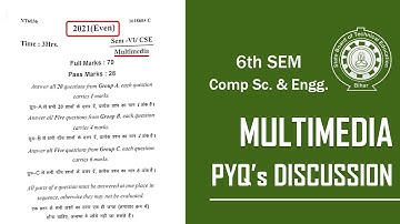 Multimedia 2021(EVEN) PYQs Discussion | 6TH SEM CSE | SBTE BIHAR