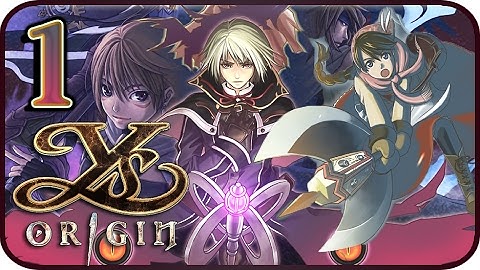Ys Origin Walkthrough Part 1 (PS4, VITA) Gameplay - Yunica