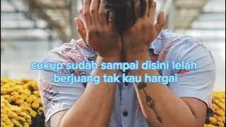 Lebih Baik Sendiri / Muhammad Rifai ( Lirik Dan Musik )