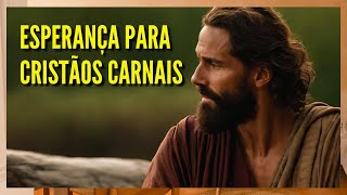 ESPERANÇA PARA CRISTÃOS CARNAIS || SEMEI GONDIM || #418